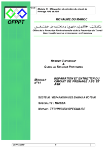 OFPPT MODULE ROYAUME DU MAROC RESUME THEORIQUE & GUIDE DE TRAVAUX PRATIQUES REPARATION ET ENTRETIEN DU CIRCUIT DE FREINAGE ABS ET ASR