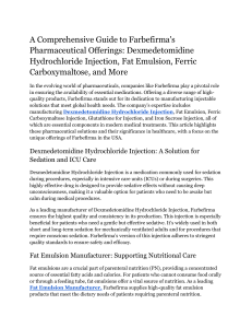 A Comprehensive Guide to Farbefirma's Pharmaceutical Offerings  Dexmedetomidine Hydrochloride Injection, Fat Emulsion, Ferric Carboxymaltose, and More