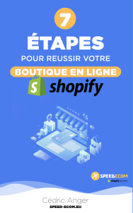 7 Etapes pour réussir votre boutique en ligne Shopify