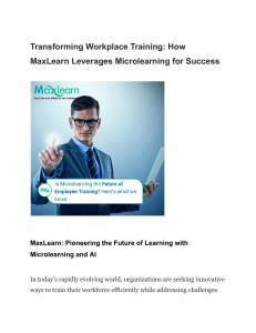 Transforming Workplace Training  How MaxLearn Leverages Microlearning for Success