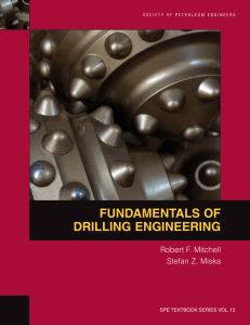 Fundamentals of Drilling Engineering by Robert F. Mitchell