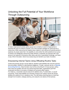  Unlocking the Full Potential of Your Workforce Through Outsourcing