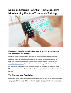 Maximize Learning Potential  How MaxLearn's Microlearning Platform Transforms Training