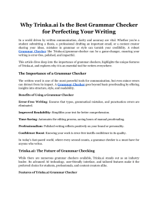 Why Trinka.ai Is the Best Grammar Checker for Perfecting Your Writing