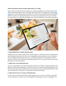 Vibrant and Flavorful: Discover the Best Vegan Dishes to Try Today