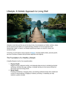 Lifestyle  A Holistic Approach to Living Well