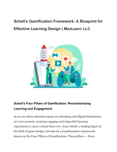 Schell’s Gamification Framework  A Blueprint for Effective Learning Design   MaxLearn LLC