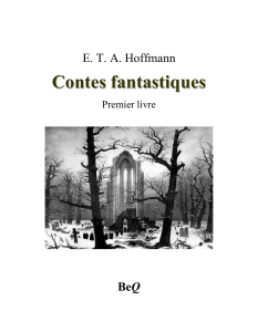 Contes fantastiques d'E.T.A. Hoffmann : Premier Livre