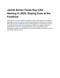 Jannik Sinner Faces Key CAS Hearing in 2025  Doping Case at the Forefront