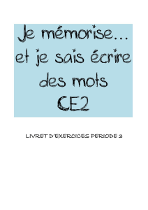 je memorise ce2 exos periode 3