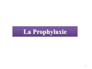 la prophylaxie