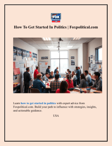 How To Get Started In Politics Foxpolitical.com