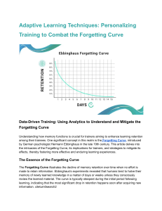 Adaptive Learning Techniques  Personalizing Training to Combat the Forgetting Curve