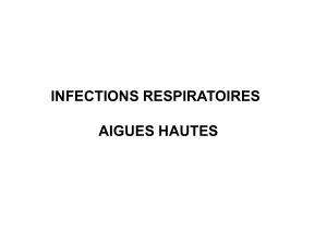 Infections respiratoires aiguës hautes : présentation médicale