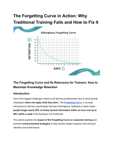 Overcoming the Forgetting Curve in Training