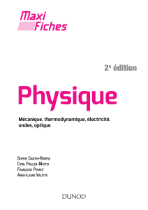Physique : Mécanique, Thermodynamique, Électricité, Ondes, Optique