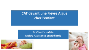 Fièvre aiguë chez l'enfant : CAT et diagnostic