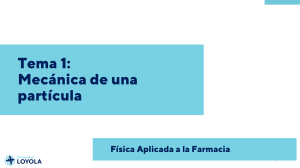 Mecánica de una Partícula: Física Aplicada a Farmacia