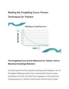 Beating the Forgetting Curve: Training Techniques