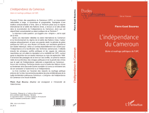 L'indépendance du Cameroun : Gloire et naufrage de l'UPC