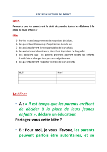 Débat : Les parents doivent-ils décider pour leurs enfants ?