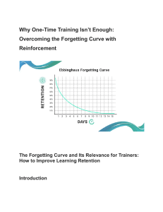 Overcoming the Forgetting Curve: Reinforcement Strategies