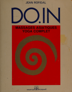Do-in : Massages Asiatiques et Yoga Complet - Jean Rofidal