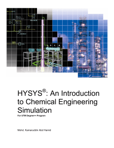 HYSYS Chemical Engineering Simulation: An Introduction