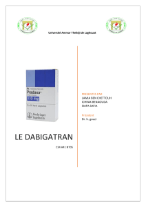 Dabigatran : Anticoagulant Oral - Présentation