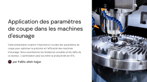 Paramètres de coupe dans les machines d'esunage