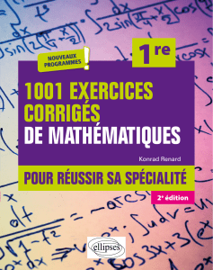 1001 Exercices Corrigés de Mathématiques - Spécialité Première