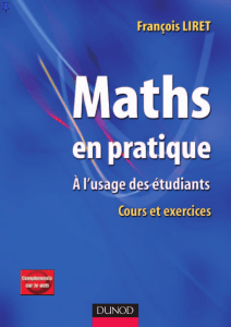 Maths en pratique : Cours et exercices pour &eacute;tudiants