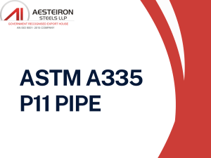 ASTM A335 P11 Pipe - Aesteiron Steel