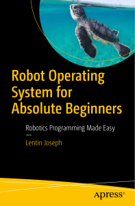ROS for Beginners: Robotics Programming Made Easy