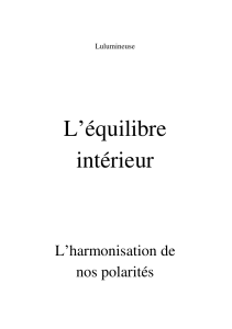 L'&eacute;quilibre int&eacute;rieur : Harmonisation des polarit&eacute;s