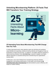Microlearning: 25 Facts to Transform Training Strategy