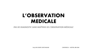 Observation M&eacute;dicale : Guide d'Examen et Diagnostic