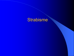 Strabisme : Chirurgie et Proc&eacute;dures Op&eacute;ratoires