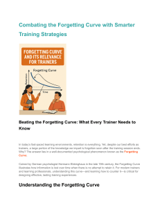 Combating the Forgetting Curve: Training Strategies