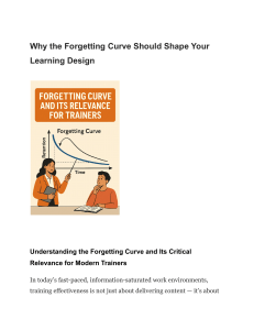 Forgetting Curve: Shaping Learning Design for Retention