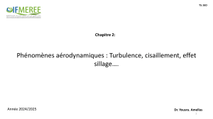 Phénomènes aérodynamiques: Turbulence, cisaillement, sillage