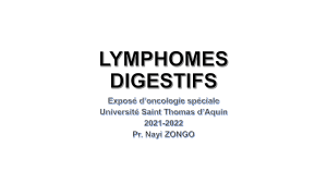 Lymphomes Digestifs : Pr&eacute;sentation M&eacute;dicale