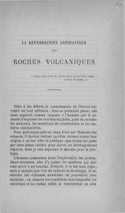Reproduction Artificielle des Roches Volcaniques