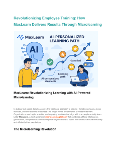 Revolutionizing Employee Training  How MaxLearn Delivers Results Through Microlearning