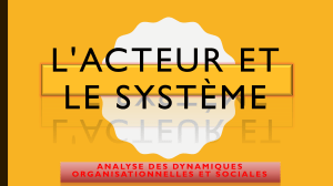 Expose L'Acteur et le Système