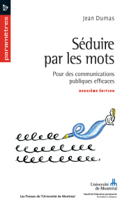 S&eacute;duire par les mots: Communications publiques efficaces