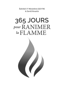 365 Jours pour Ranimer la Flamme: Livre de dévotion quotidien