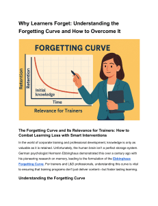 Why Learners Forget  Understanding the Forgetting Curve and How to Overcome It