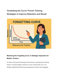 Combatting the Forgetting Curve: Training Strategies for Retention