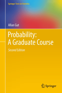 [Springer texts in statistics]  Allan Gut  - Probability   a graduate course (2013, Springer)
